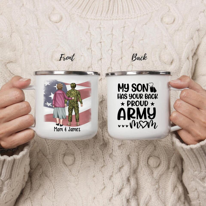 My Son Has Your Back, Proud Army Mom - Personalized Gifts Custom Military Enamel Mug for Mom, Military Gifts