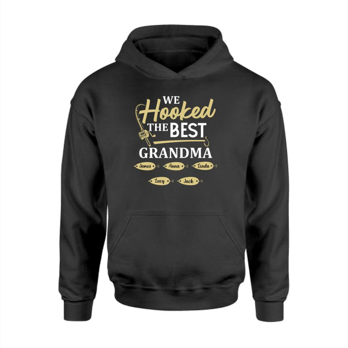 We Hooked The Best Grandma - Personalized Shirt For Grandma, Fishing