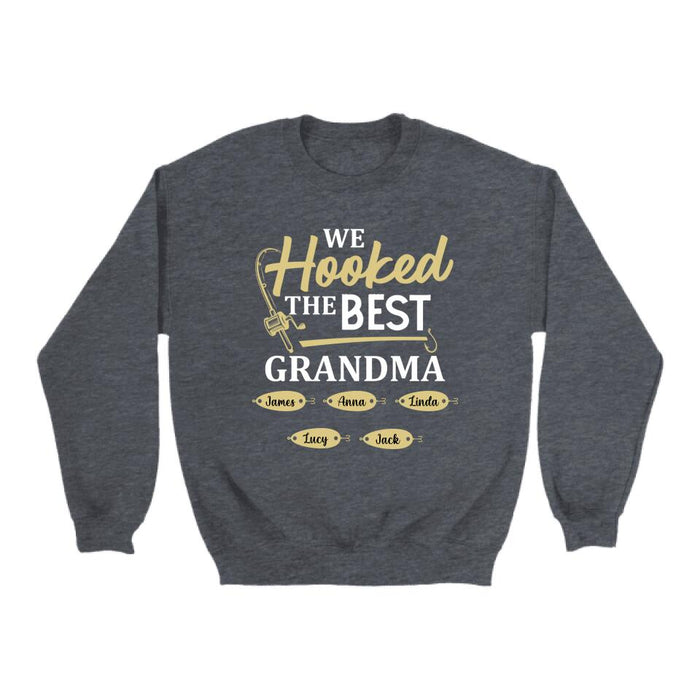 We Hooked The Best Grandma - Personalized Shirt For Grandma, Fishing