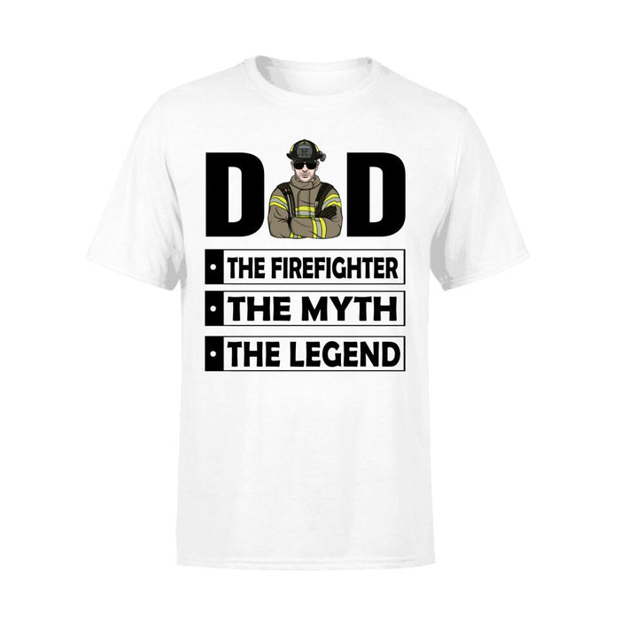 Dad The Firefighter The Myth The Legend - Personalized Gifts Custom Firefighter Shirt For Dad, Firefighter Gifts