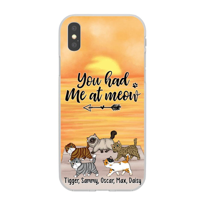 You Had Me At Meow - Personalized Phone Case For Him, Her, For Cat Lovers