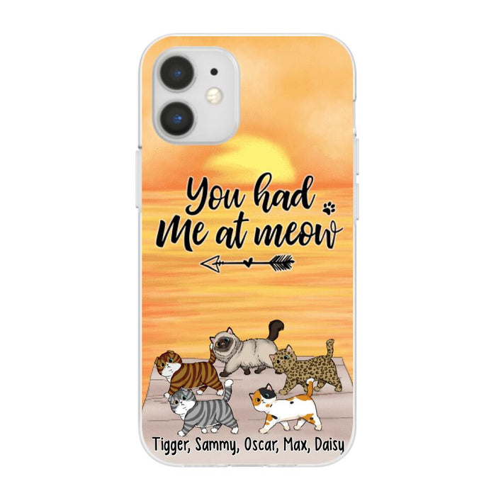 You Had Me At Meow - Personalized Phone Case For Him, Her, For Cat Lovers