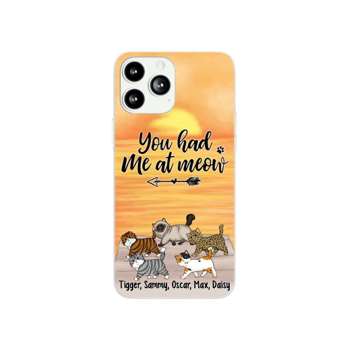 You Had Me At Meow - Personalized Phone Case For Him, Her, For Cat Lovers