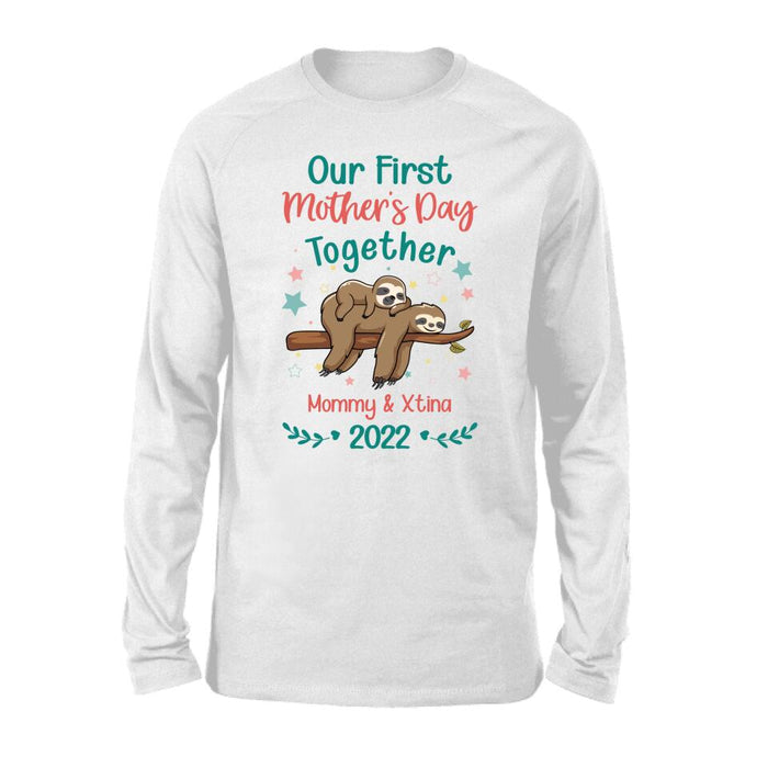 Our First Mother's Day Together 2022 - Personalized Gifts Custom Shirt for Kids for Mom