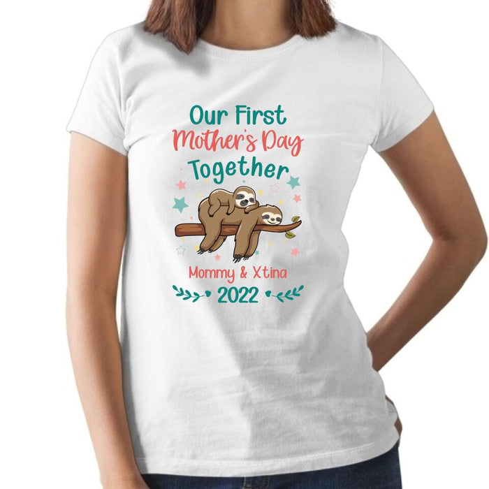 Our First Mother's Day Together 2022 - Personalized Gifts Custom Shirt for Kids for Mom