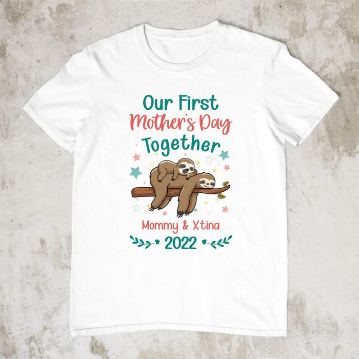 Our First Mother's Day Together 2022 - Personalized Gifts Custom Shirt for Kids for Mom