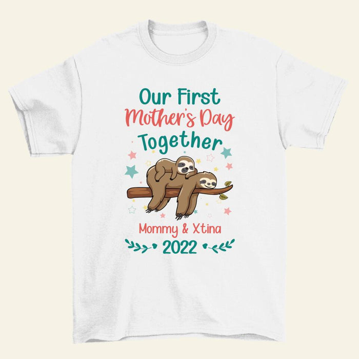 Our First Mother's Day Together 2022 - Personalized Gifts Custom Shirt for Kids for Mom