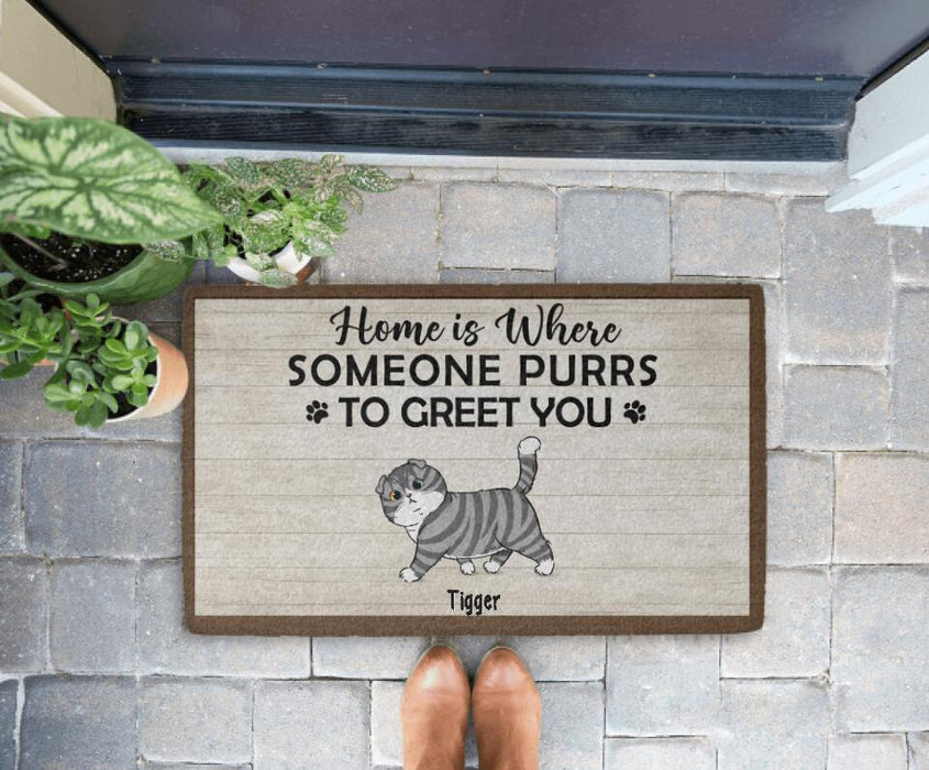 Home Is Where Someone Purrs To Greet You - Custom Doormat Cat Lovers