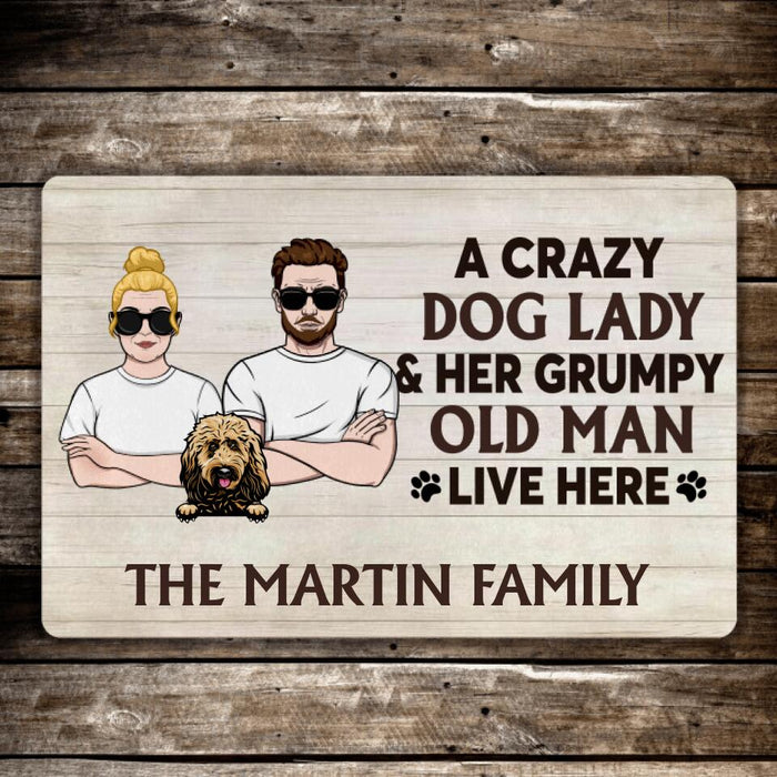 A Crazy Dog Lady And Her Grumpy Old Man - Personalized Doormat For Him, Her, Dog Lovers