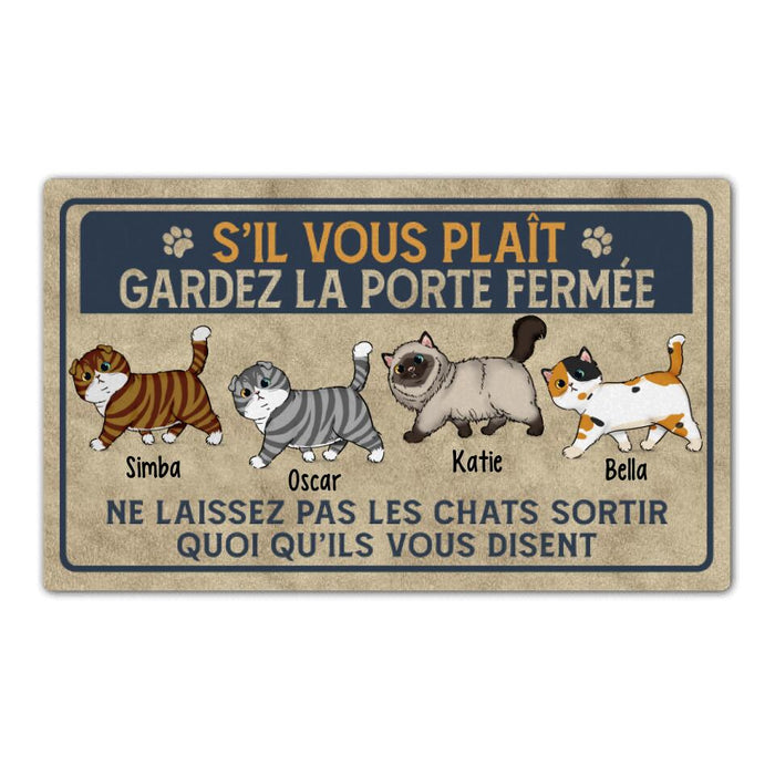 Ne Laissez Pas Les Chats Sortir - Cat Personalized Gifts Custom Doormat for Family