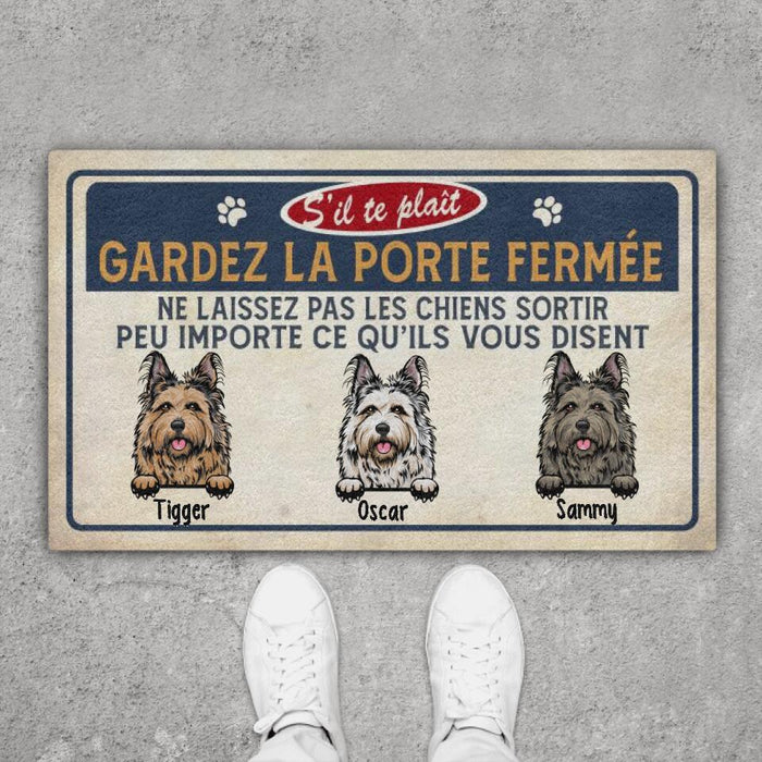 Gardez La Porte Fermée - Dog Personalized Gifts Custom Doormat For Family