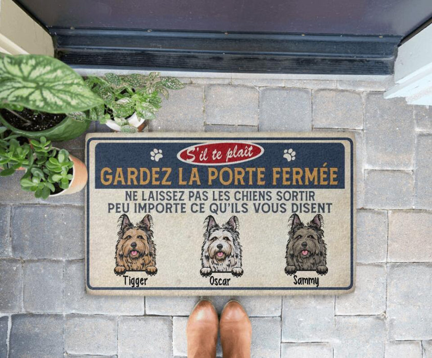 Gardez La Porte Fermée - Dog Personalized Gifts Custom Doormat For Family