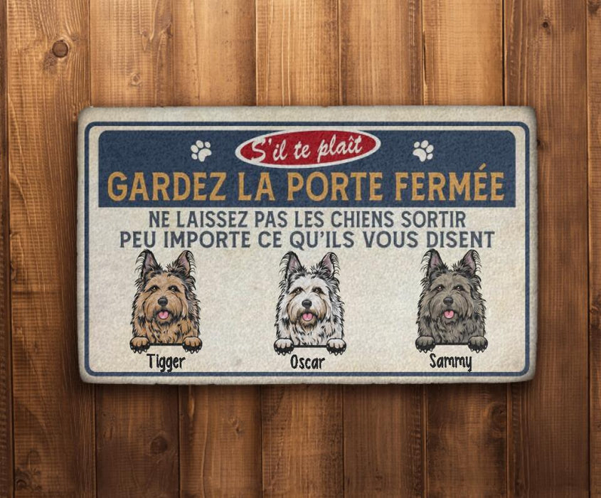 Gardez La Porte Fermée - Dog Personalized Gifts Custom Doormat For Family