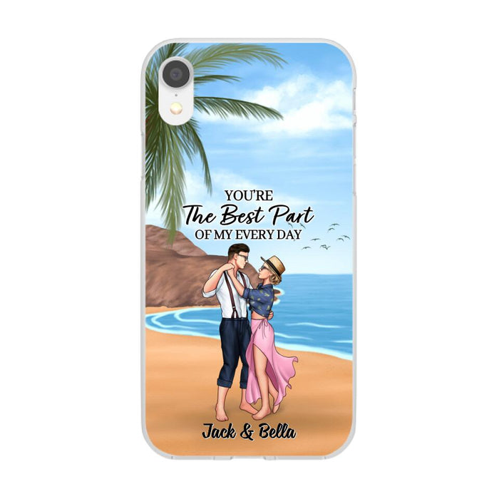 You're The Best Part Of My Everyday - Personalized Phone Case For Couples, Beach, Dancing