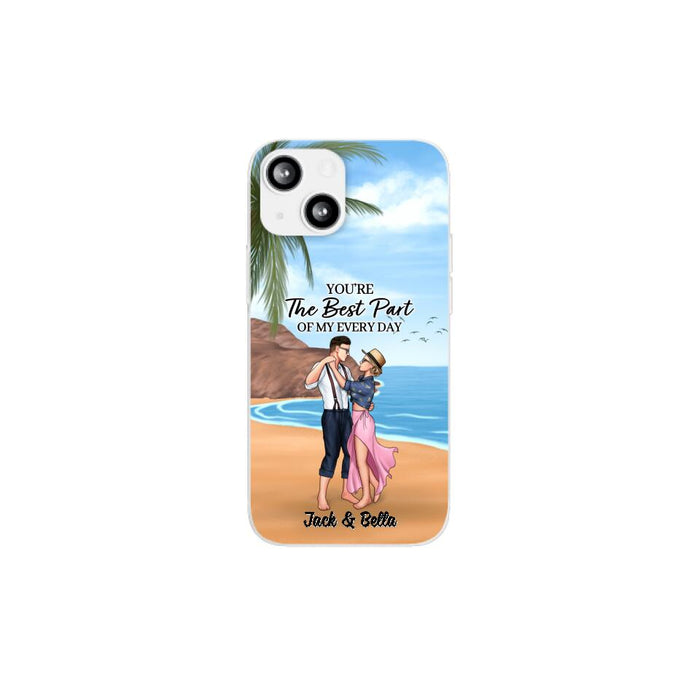 You're The Best Part Of My Everyday - Personalized Phone Case For Couples, Beach, Dancing