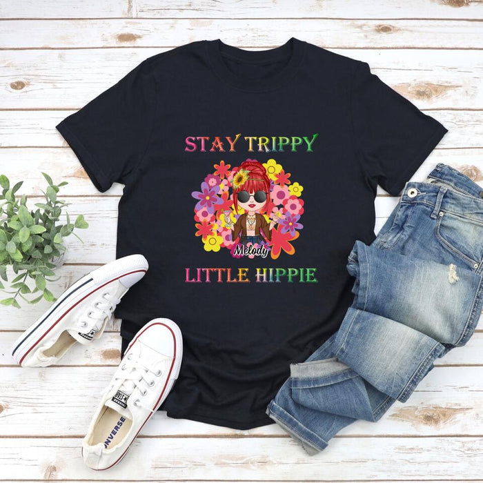 Stay Trippy Little Hippie - Personalized Shirt For Her, Hippie