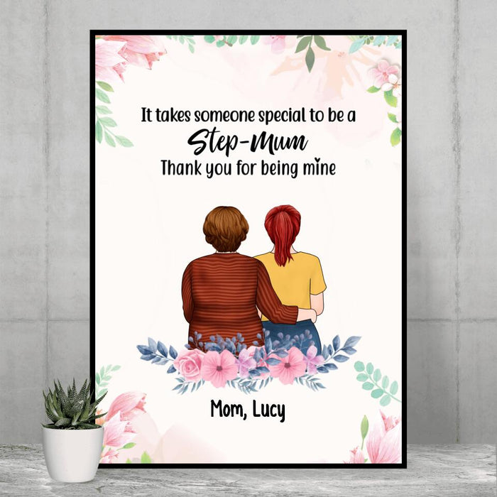 It Takes Someone Special to Be a Step Mum - Personalized Gifts Custom Poster for Mom