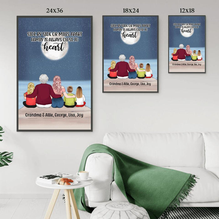 Side by Side or Miles Apart, Family Is Always Close to Heart - Personalized Gifts Custom Poster for Grandma