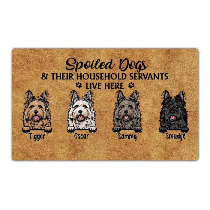 Spoiled Dogs and Their Household Servants Live Here - Dog Personalized Gifts Custom Doormat for Family