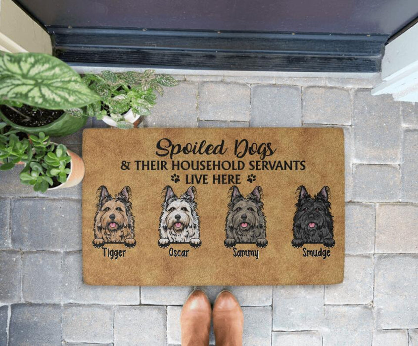 Spoiled Dogs and Their Household Servants Live Here - Dog Personalized Gifts Custom Doormat for Family