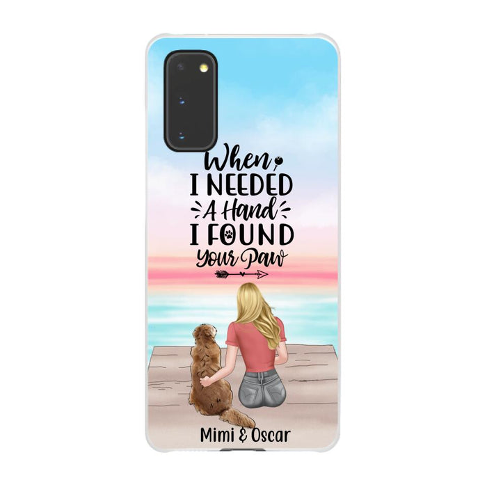 When I Needed a Hand, I Found Your Paw - Personalized Gifts for Custom Dog Phone Case for Dog Mom, Dog Lovers