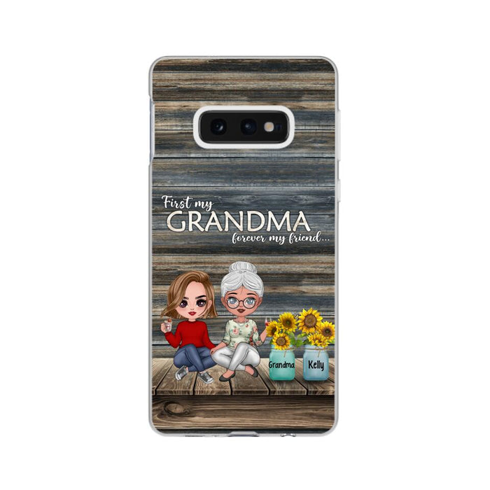 First My Grandma, Forever My Friend - Personalized Gifts Custom Phone Case for Grandma