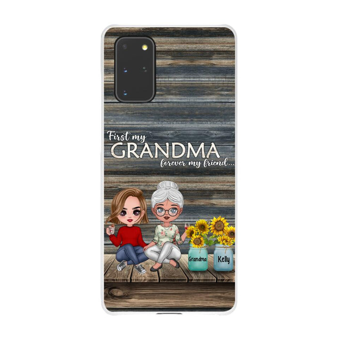 First My Grandma, Forever My Friend - Personalized Gifts Custom Phone Case for Grandma