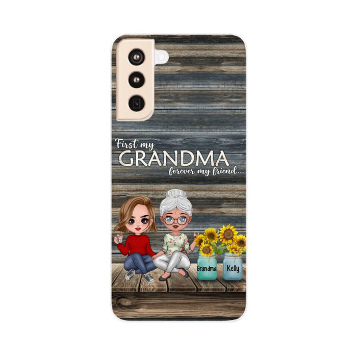 First My Grandma, Forever My Friend - Personalized Gifts Custom Phone Case for Grandma