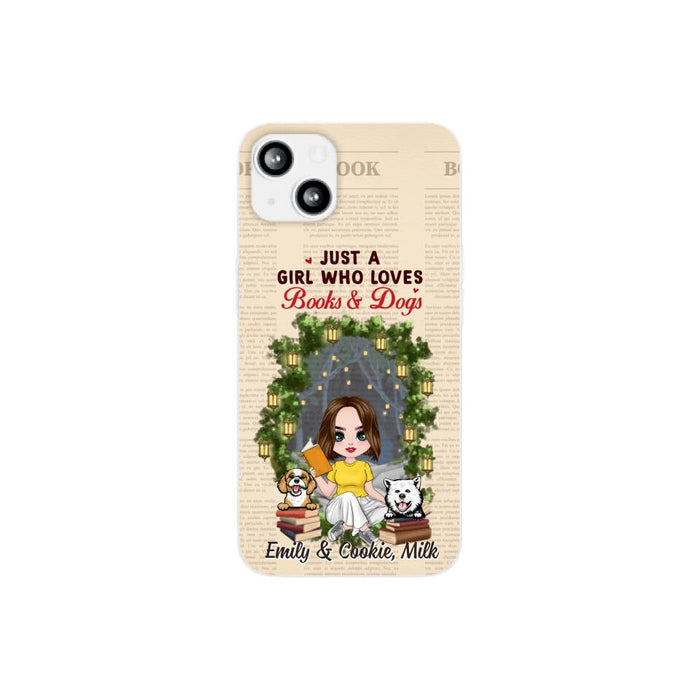 Just a Girl Who Loves Books and Dogs - Personalized Gifts Custom Book Phone Case for Dog Mom, Book Lovers