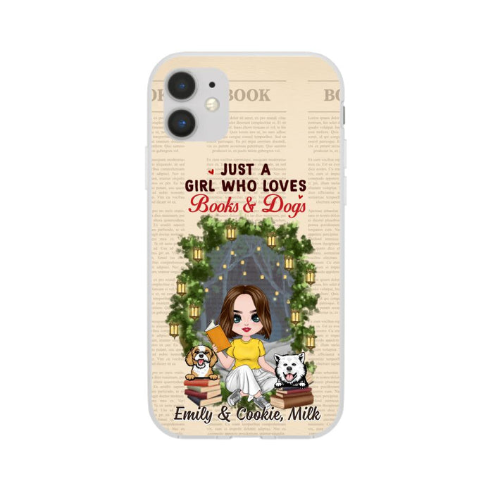 Just a Girl Who Loves Books and Dogs - Personalized Gifts Custom Book Phone Case for Dog Mom, Book Lovers