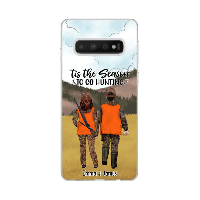 Tis The Season To Go Hunting - Personalized Phone Case For Hunting Lovers, Hunters