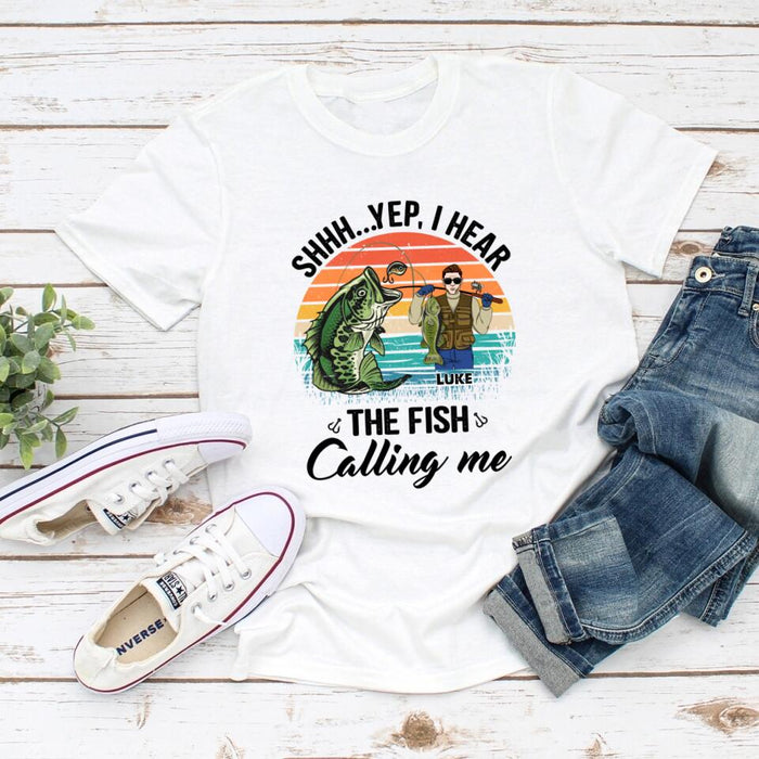 I Hear the Fish Calling Me - Personalized Gifts Custom Fishing Shirt for Dad, Fishing Lovers