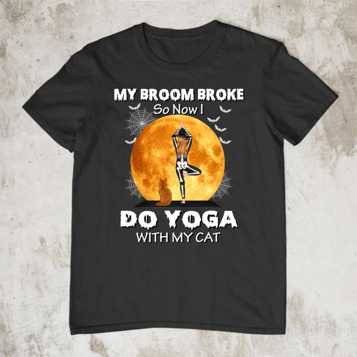 Personalized Shirt, My Broom Broke So Now I Do Yoga With My Cats - Halloween Gift, Gift For Yoga And Cat Lovers