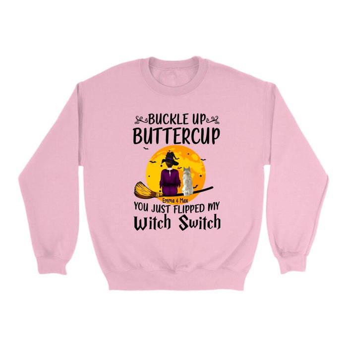 Personalized Shirt, Buckle Up Buttercup You Just Flipped My Witch Switch, Halloween Gift For Dog Lovers