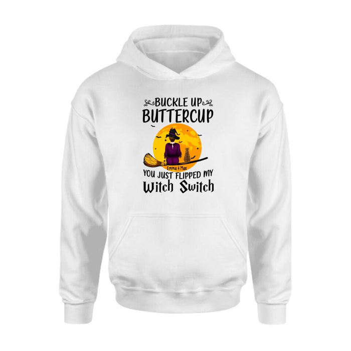 Personalized Shirt, Buckle Up Buttercup You Just Flipped My Witch Switch, Halloween Gift For Cat Lovers