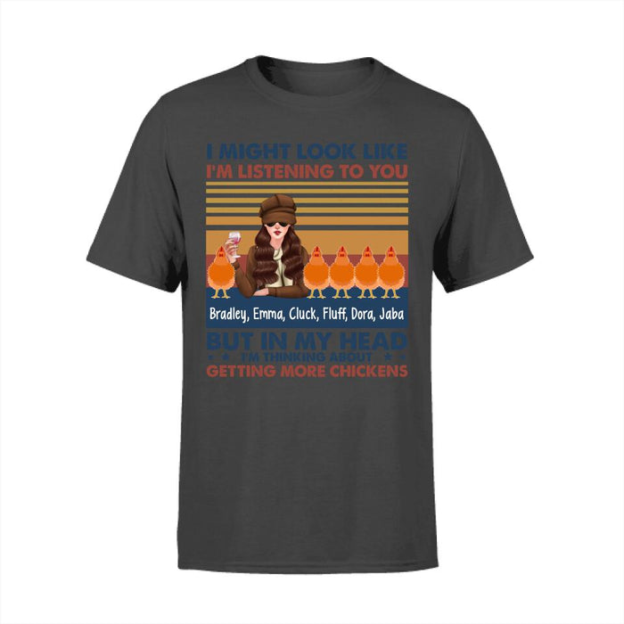 Personalized Shirt, Up To 5 Chickens, I Might Look Like I'm Listening To You, Gifts For Chicken Lovers, Farm Girls