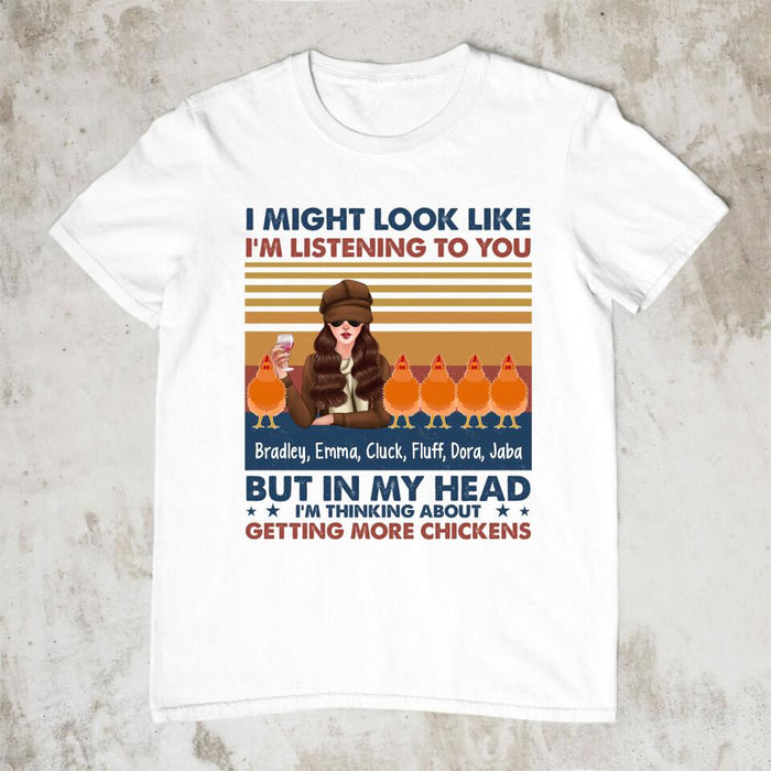 Personalized Shirt, Up To 5 Chickens, I Might Look Like I'm Listening To You, Gifts For Chicken Lovers, Farm Girls