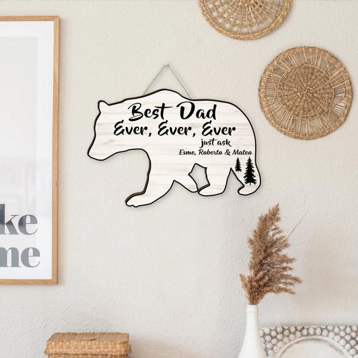 Best Dad Ever - Personalized Gifts Custom Door Sign for Dad