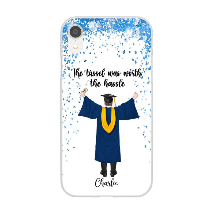 The Tassel Was Worth The Hassle - Personalized Phone Case For Daughter, Son, Graduation