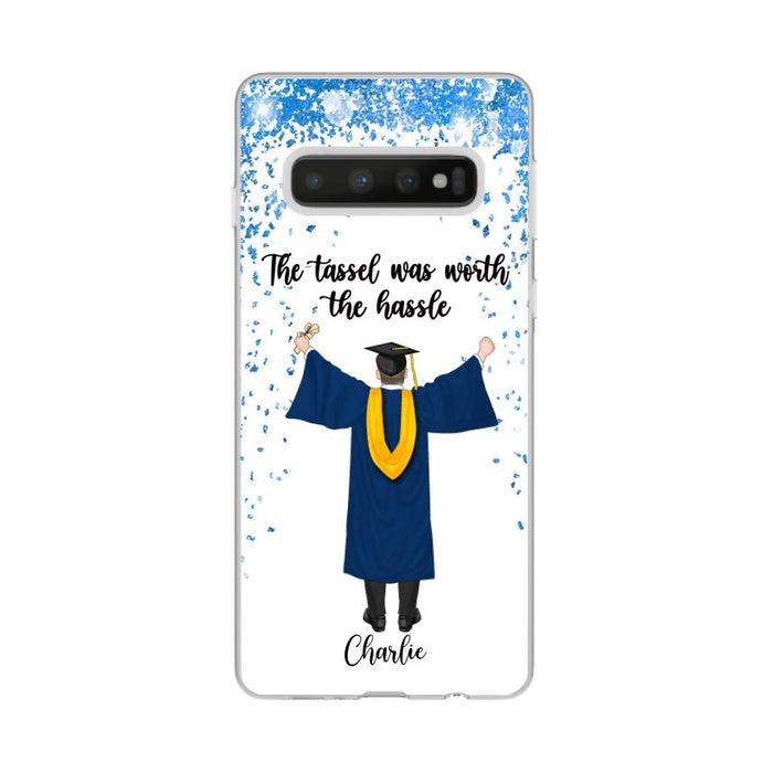 The Tassel Was Worth The Hassle - Personalized Phone Case For Daughter, Son, Graduation