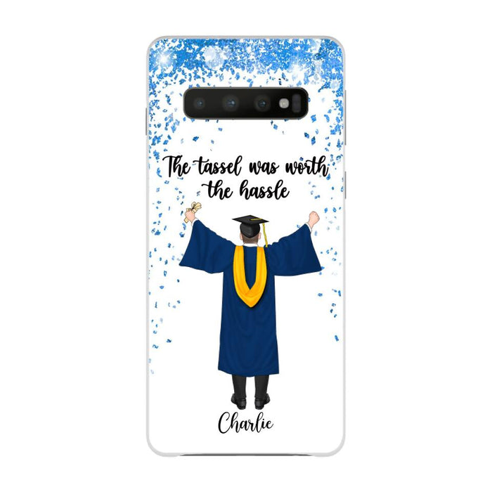 The Tassel Was Worth The Hassle - Personalized Phone Case For Daughter, Son, Graduation