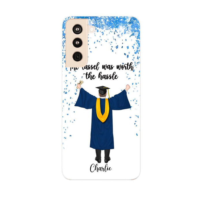 The Tassel Was Worth The Hassle - Personalized Phone Case For Daughter, Son, Graduation