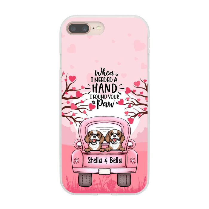 When I Needed a Hand, I Found Your Paw - Personalized Gifts for Custom Dog Phone Case for Dog Mom, Dog Lovers