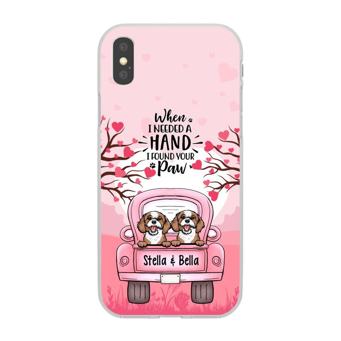 When I Needed a Hand, I Found Your Paw - Personalized Gifts for Custom Dog Phone Case for Dog Mom, Dog Lovers