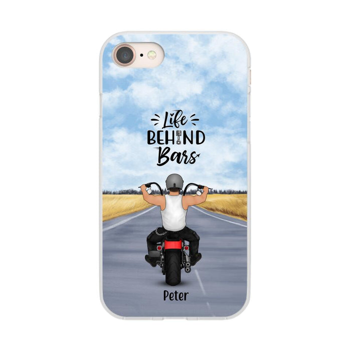 Life Behind Bars - Personalized Phone Case For Her, Him, Motorcycle Lovers