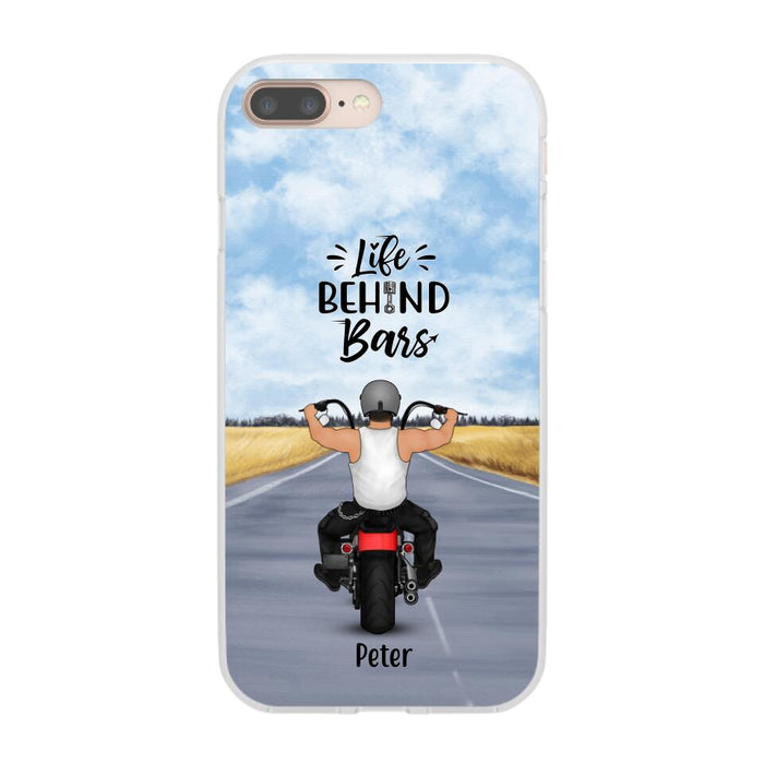 Life Behind Bars - Personalized Phone Case For Her, Him, Motorcycle Lovers