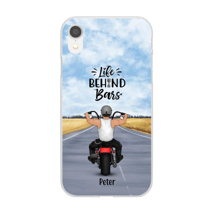 Life Behind Bars - Personalized Phone Case For Her, Him, Motorcycle Lovers