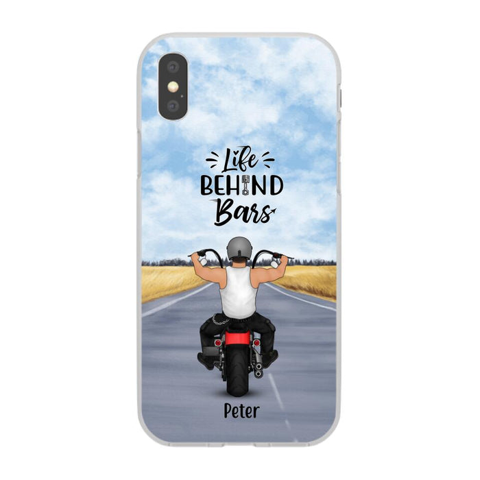 Life Behind Bars - Personalized Phone Case For Her, Him, Motorcycle Lovers