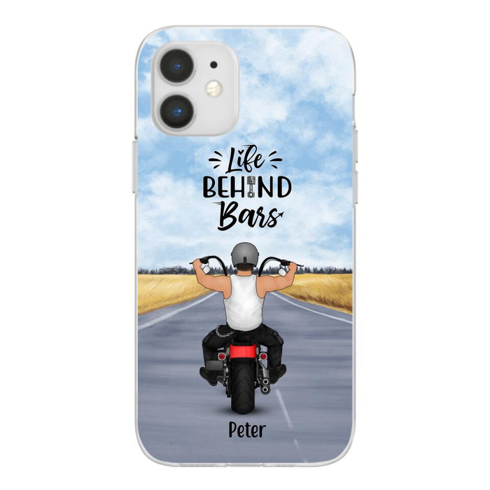 Life Behind Bars - Personalized Phone Case For Her, Him, Motorcycle Lovers