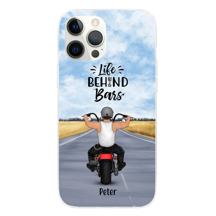 Life Behind Bars - Personalized Phone Case For Her, Him, Motorcycle Lovers